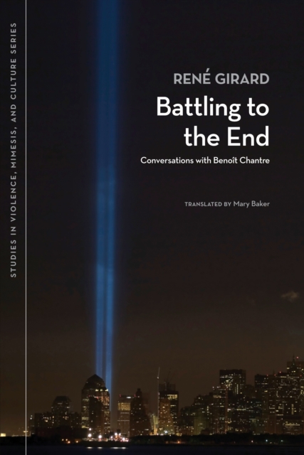 Battling to the End : Conversations with Benoit Chantre, EPUB eBook