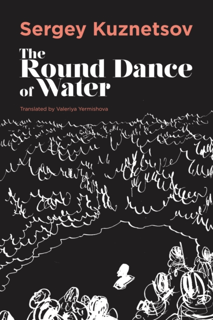 The Round-dance of Water, Paperback / softback Book