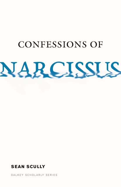 Confessions of Narcissus, Paperback / softback Book