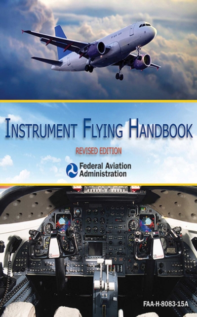 Instrument Flying Handbook : Revised Edition, EPUB eBook