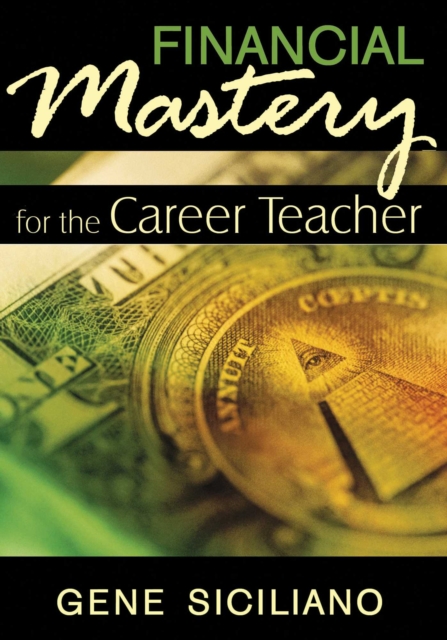 Financial Mastery for the Career Teacher, EPUB eBook