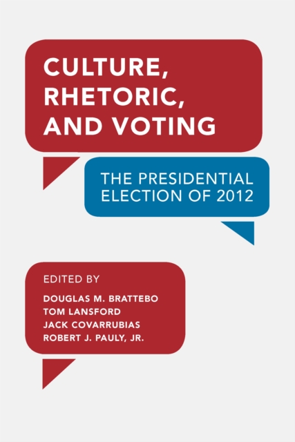 Culture, Rhetoric, and Voting, EPUB eBook