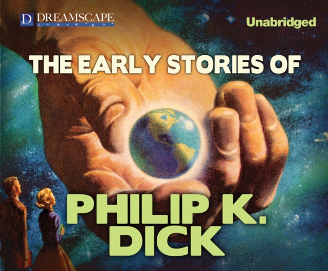 The Early Stories of Philip K. Dick, eAudiobook MP3 eaudioBook