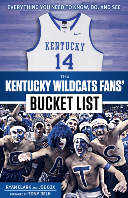 The Kentucky Wildcats Fans' Bucket List, Paperback / softback Book