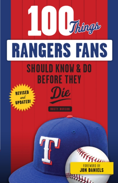 100 Things Rangers Fans Should Know & Do Before They Die, Paperback / softback Book