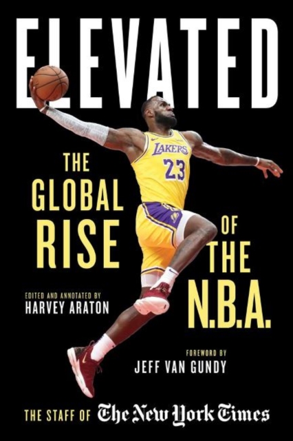 Elevated : The Global Rise of the N.B.A., Paperback / softback Book