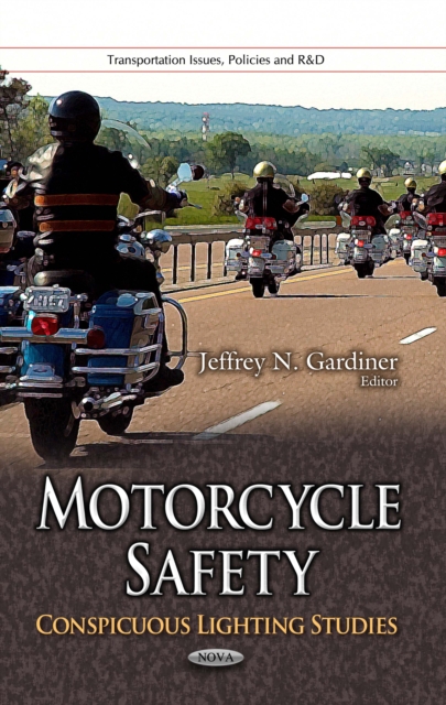 Motorcycle Safety : Conspicuous Lighting Studies, PDF eBook