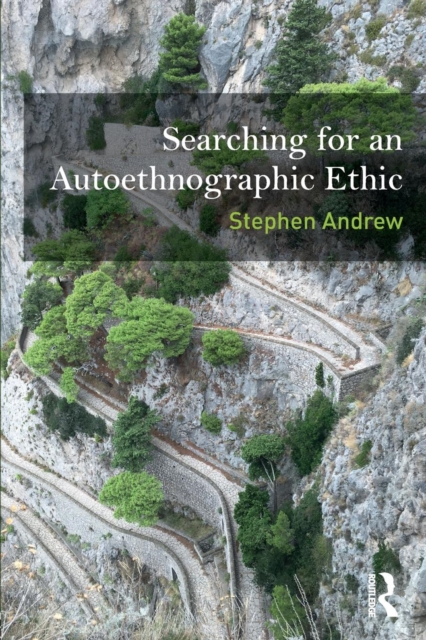 Searching for an Autoethnographic Ethic, Paperback / softback Book