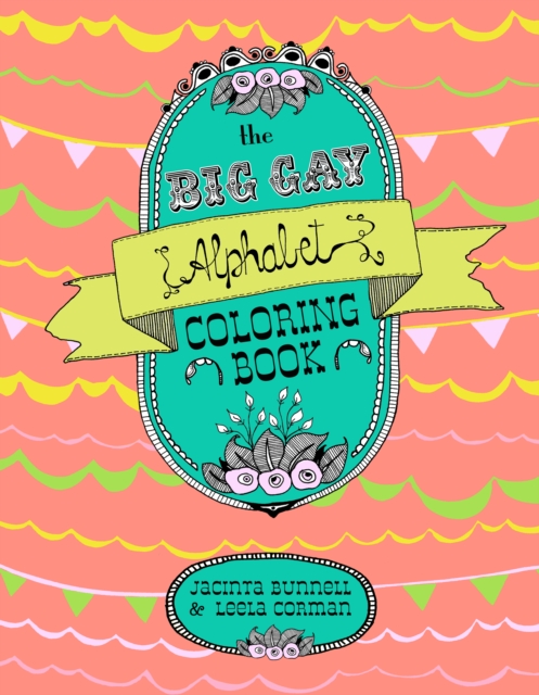 The Big Gay Alphabet Coloring Book, EPUB eBook