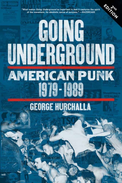 Going Underground : American Punk 1979-1989, PDF eBook