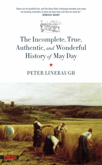 The Incomplete, True, Authentic, And Wonderful History Of May Day, PDF eBook