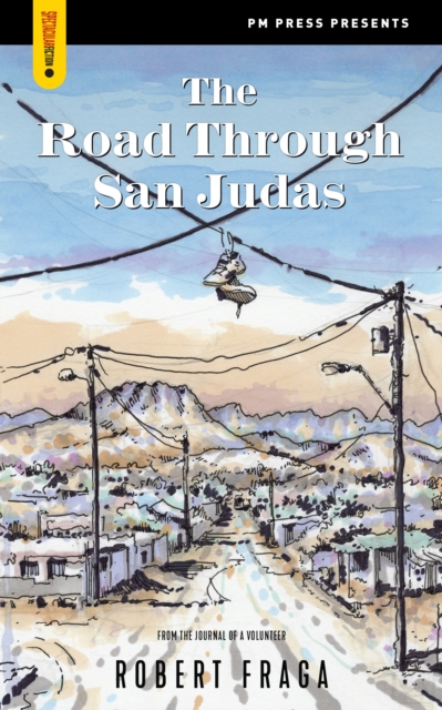 The Road Through San Judas, Paperback / softback Book