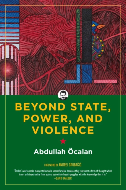 Beyond State, Power, And Violence, Paperback / softback Book