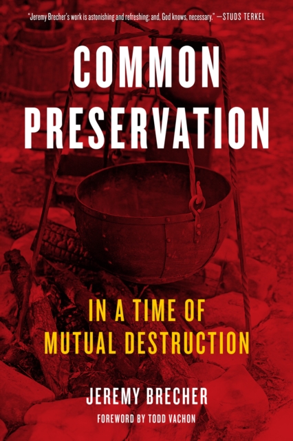 Common Preservation : In a Time of Mutual Destruction, EPUB eBook