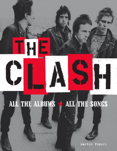 The Clash : All the Albums All the Songs, EPUB eBook