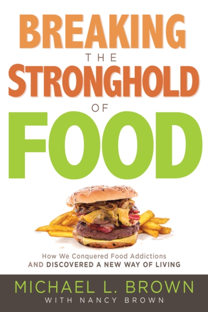 Breaking the Stronghold of Food, EPUB eBook