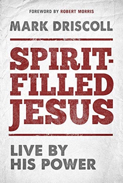 Spirit-Filled Jesus, Hardback Book