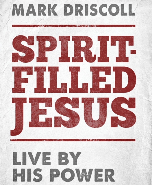Spirit-Filled Jesus : Live By His Power, EPUB eBook