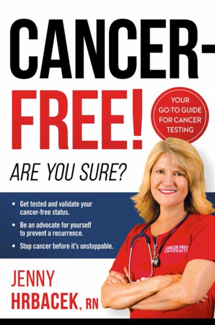 Cancer-Free! : Are You Sure?, EPUB eBook