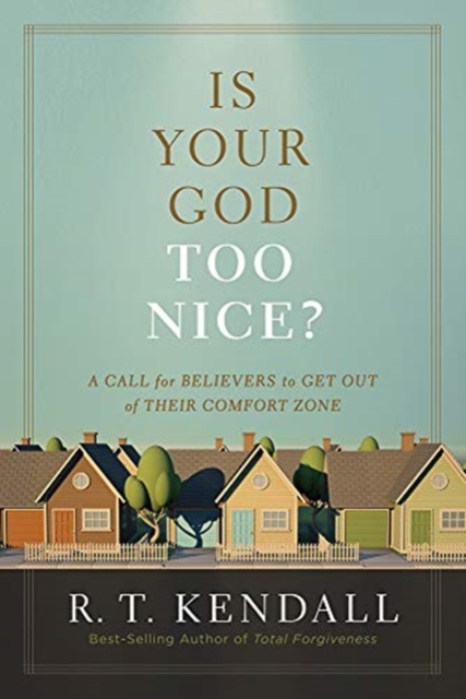 Is Your God Too Nice?, Paperback / softback Book