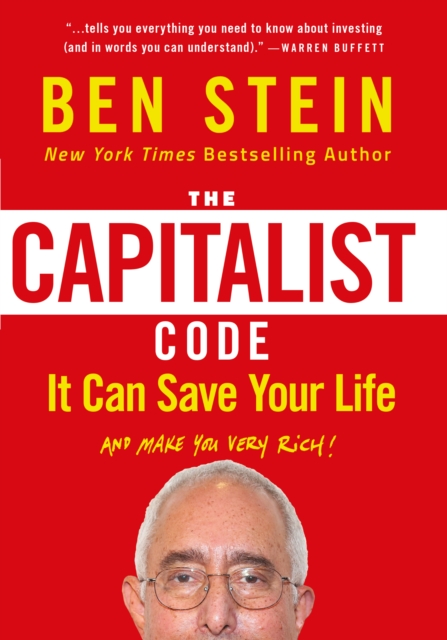The Capitalist Code : It Can Save Your Life and Make You Very Rich, Hardback Book