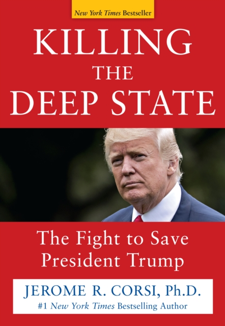 Killing the Deep State : The Fight to Save President Trump, Hardback Book
