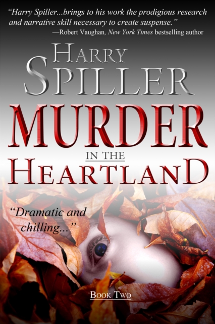 Murder in the Heartland: Book Two, Hardback Book