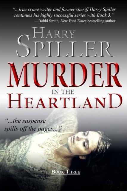 Murder in the Heartland: Book Three, Hardback Book