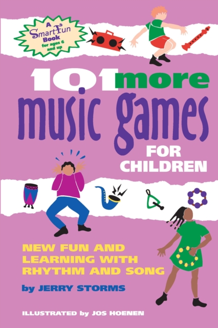 101 More Music Games for Children : More Fun and Learning with Rhythm and Song, EPUB eBook
