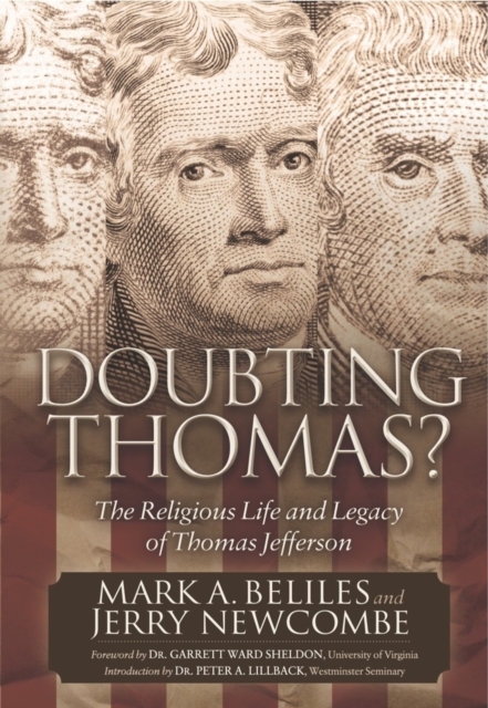 Doubting Thomas : The Religious Life and Legacy of Thomas Jefferson, Hardback Book