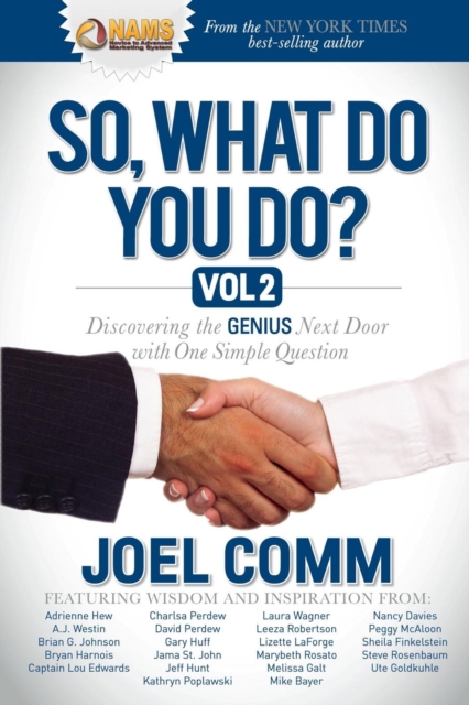 So What Do YOU Do? : Discovering the Genius Next Door with One Simple Question, Hardback Book