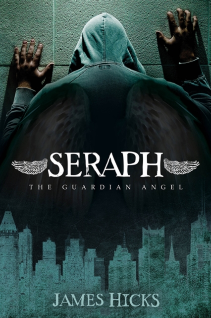 Seraph: The Guardian Angel : The Guardian Angel, Paperback / softback Book