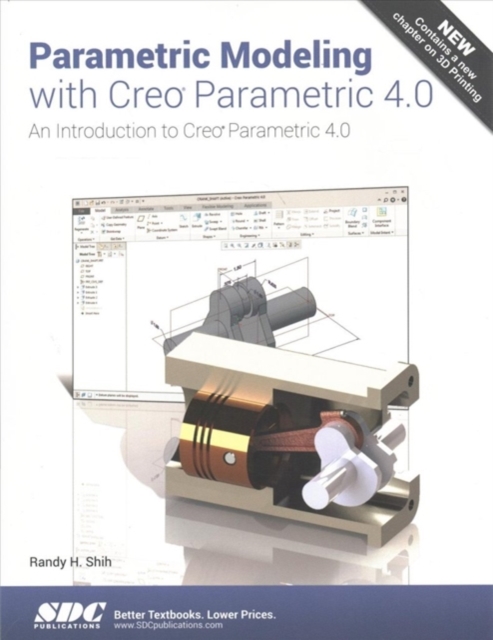 Parametric Modeling with Creo Parametric 4.0, Paperback / softback Book