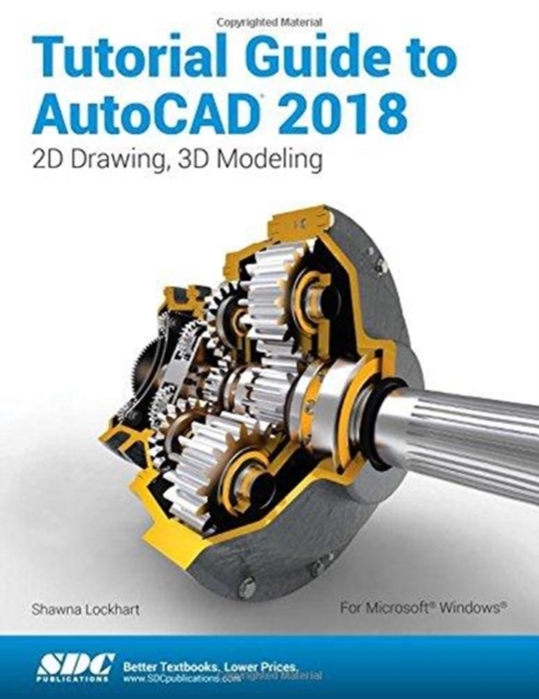 Tutorial Guide to AutoCAD 2018, Paperback / softback Book