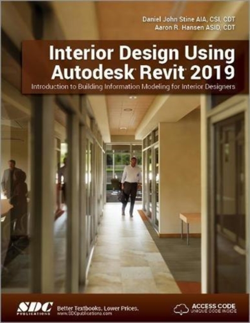 Interior Design Using Autodesk Revit 2019, Paperback / softback Book