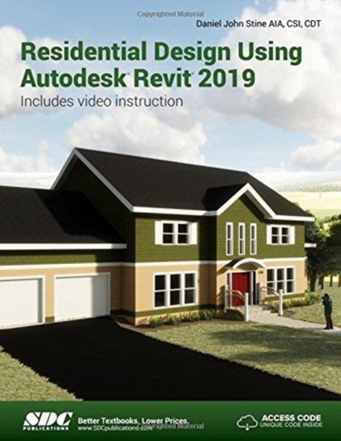 Residential Design Using Autodesk Revit 2019, Paperback / softback Book