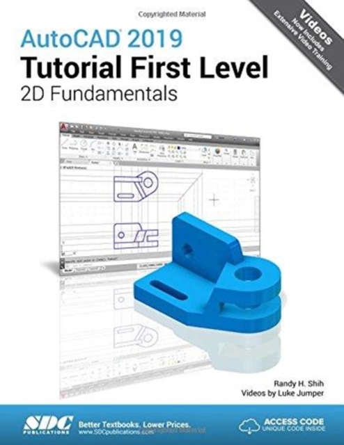 AutoCAD 2019 Tutorial First Level 2D Fundamentals, Paperback / softback Book
