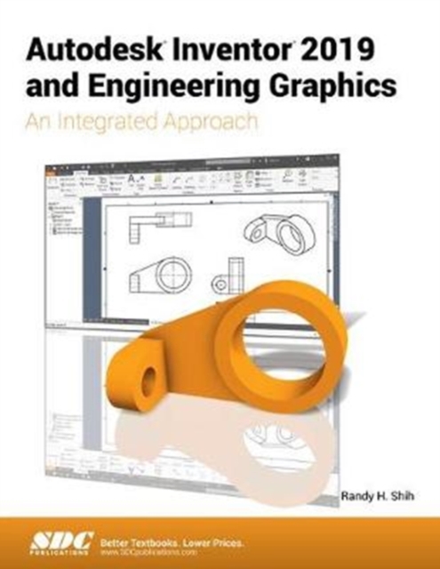 Autodesk Inventor 2019 and Engineering Graphics, Paperback / softback Book