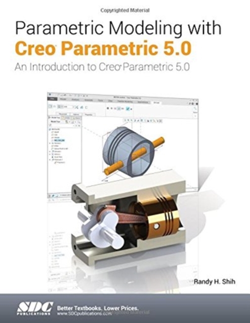 Parametric Modeling with Creo Parametric 5.0, Paperback / softback Book