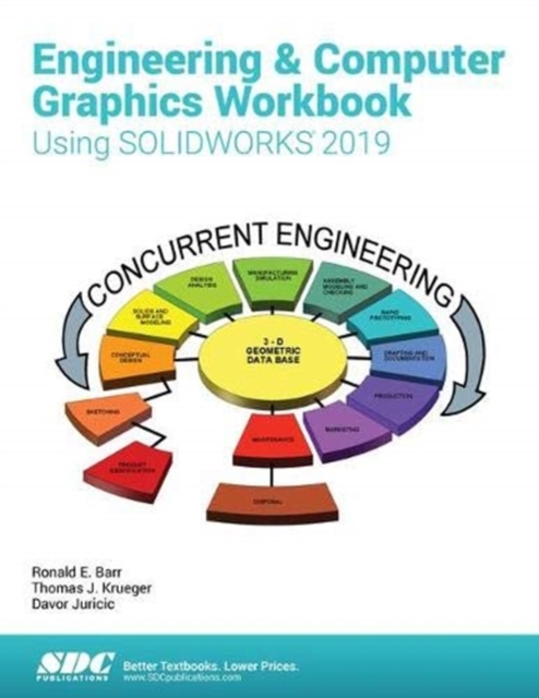 Engineering & Computer Graphics Workbook Using SOLIDWORKS 2019, Paperback / softback Book