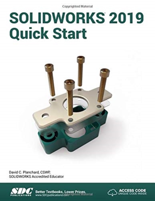 SOLIDWORKS 2019 Quick Start, Paperback / softback Book