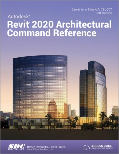 Autodesk Revit 2020 Architectural Command Reference, Paperback / softback Book