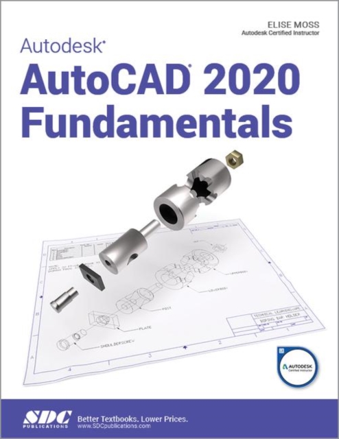 Autodesk AutoCAD 2020 Fundamentals, Paperback / softback Book