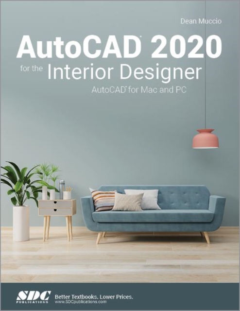 AutoCAD 2020 for the Interior Designer, Paperback / softback Book