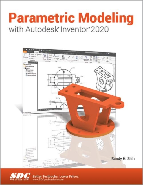 Parametric Modeling with Autodesk Inventor 2020, Paperback / softback Book