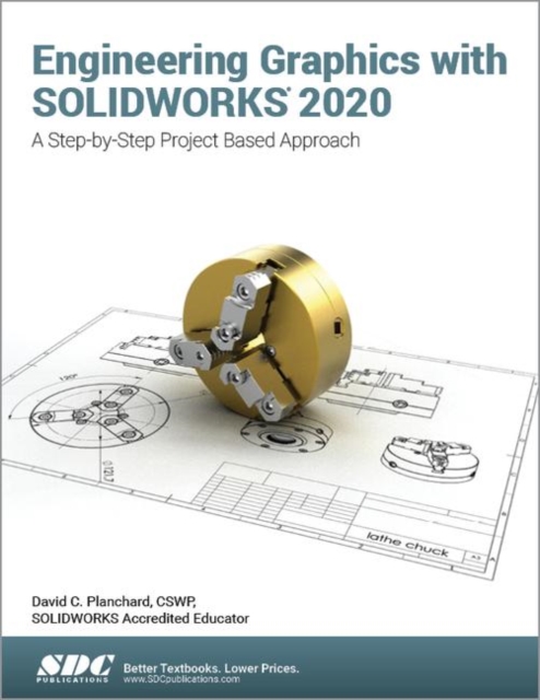 Engineering Graphics with SOLIDWORKS 2020, Paperback / softback Book