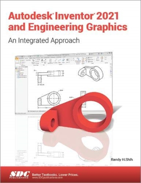 Autodesk Inventor 2021 and Engineering Graphics, Paperback / softback Book