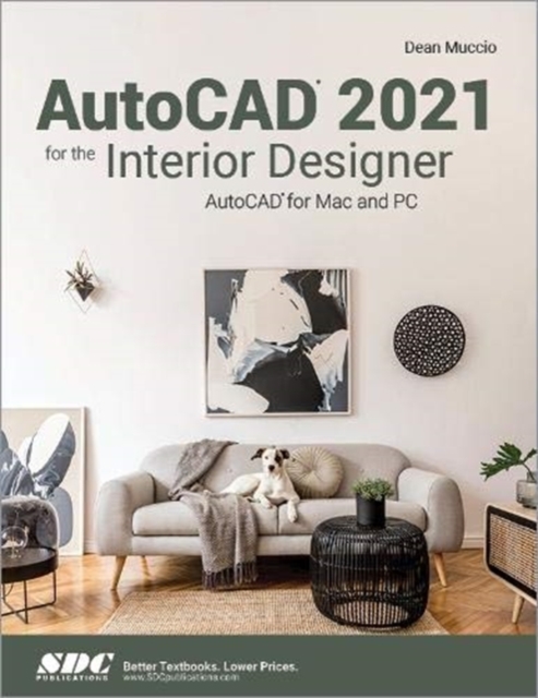 AutoCAD 2021 for the Interior Designer, Paperback / softback Book