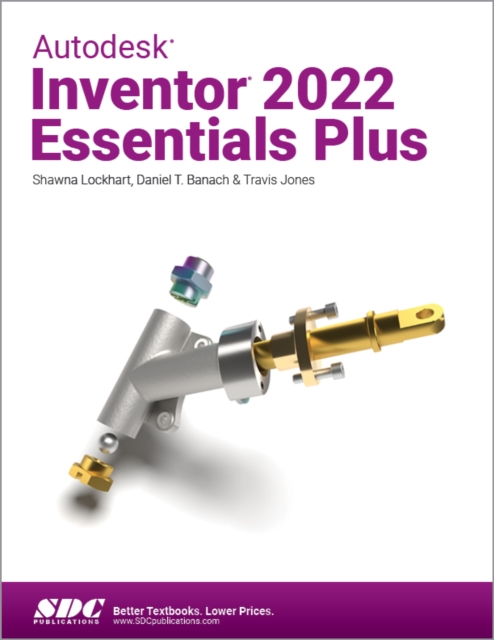 Autodesk Inventor 2022 Essentials Plus, Paperback / softback Book