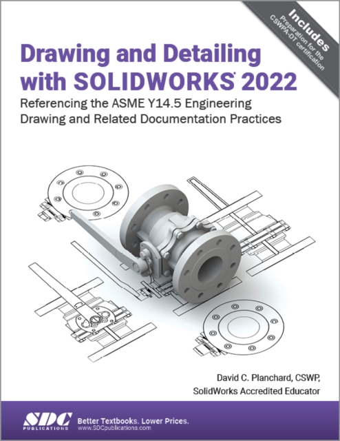 Drawing and Detailing with SOLIDWORKS 2022, Paperback / softback Book